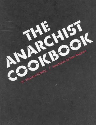William F. Powell: The Anarchist Cookbook (1989)