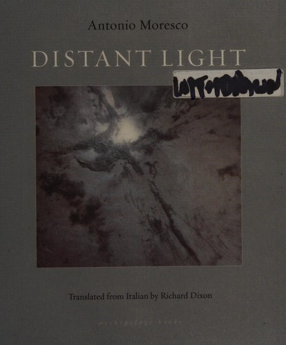 Antonio Moresco: Distant light (2016)