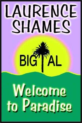 Laurence Shames: Welcome To Paradise (AudiobookFormat, 1999, Books on Tape, Inc.)