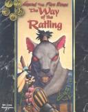 Rich Wulf: The Way of the Ratling (Legend of the Five Rings Roleplaying, L5R 3032) (Paperback, Alderac Entertainment Group (AEG))