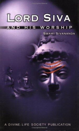 Sivananda: Lord Siva and His Worship (Paperback, Divine Life Society)