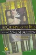 Donald Harington: The choiring of the trees (1991, Harcourt Brace Jovanovich)