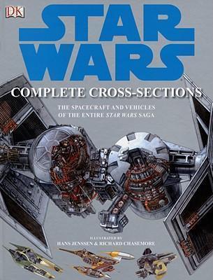 David West Reynolds, David West Reynolds, Curtis Saxton, Kerrie Dougherty: Star Wars Complete Cross-Sections (2007, DK Pub., DK CHILDREN)