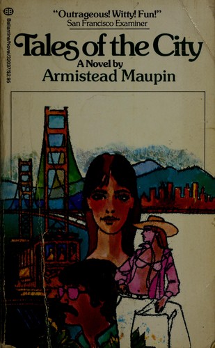 Armistead Maupin: Tales of the City (1984, Ballantine Books)