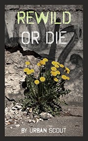 Urban Scout: Rewild or Die (2016, Myth Media)