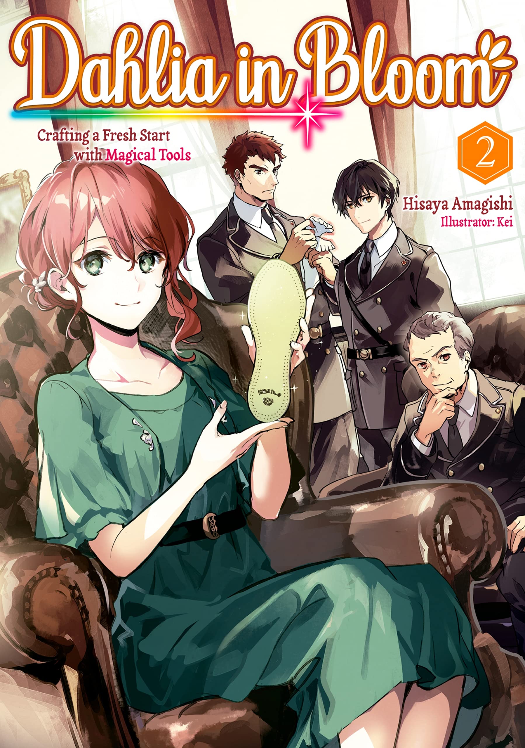 Hisaya Amagishi, Nikolas Stirling: Dahlia in Bloom: Crafting a Fresh Start With Magical Tools Volume 2 (EBook, J-Novel Club)