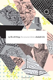 Elizabeth Chin: My Life with Things (2016, Duke University Press Books)