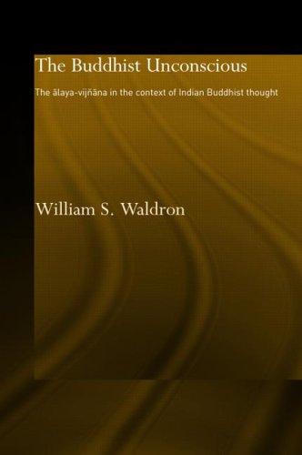 William S. Waldron: The Buddhist unconscious (2003, RoutledgeCurzon)