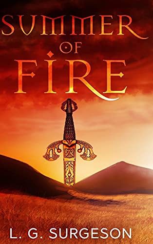 L G Surgeson: Summer of Fire (Hardcover, 2021, Blurb)