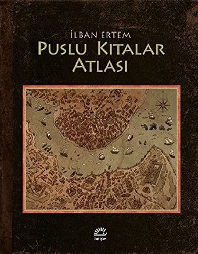 Ihsan Oktay Anar: Puslu Kitalar Atlasi (Paperback, Iletisim Yayinevi)