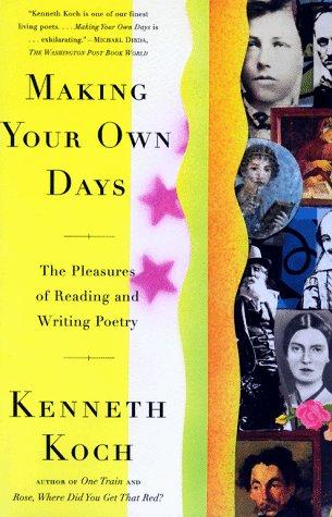Kenneth Koch: Making Your Own Days (Paperback, 1999, Touchstone)