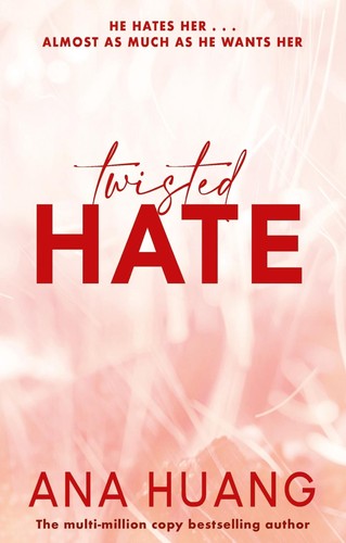 Ana Huang: Twisted Hate (2022, Ana Huang)