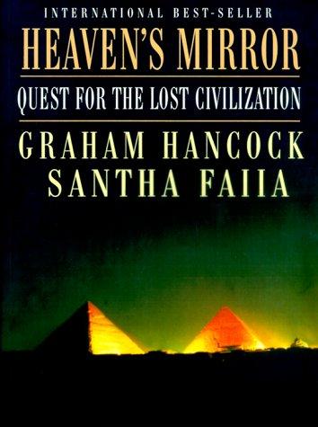 Graham Hancock: Heaven's Mirror (1999, Three Rivers Press)