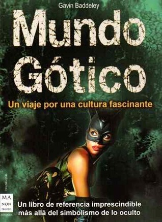 Gavin Baddeley: Mundo Gótico (Paperback, Español language)