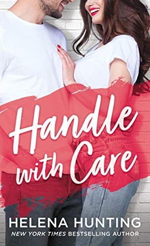Helena Hunting: Handle With Care (Paperback, 2019, St. Martin's Paperbacks)