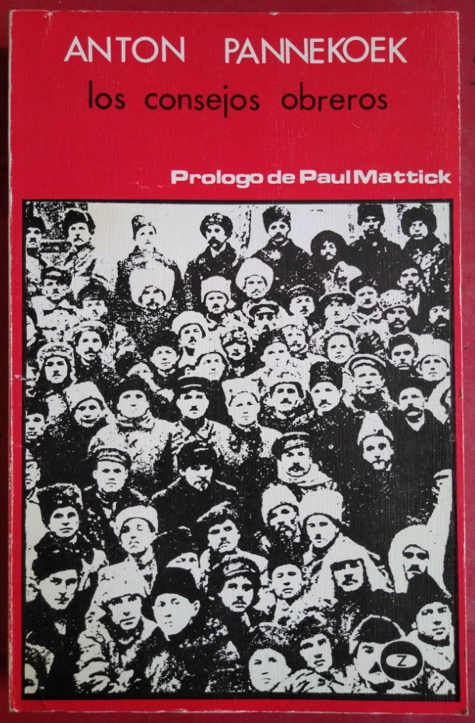 Anton Pannekoek: Los consejos obreros (Spanish language, 1976, Proyección)