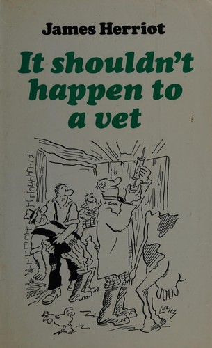 James Herriot: It shouldn't happen to a vet. (1972, Joseph)