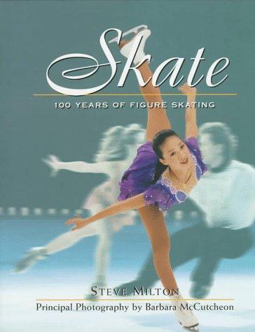 Steve Milton: Skate (Hardcover, 1996, Trafalgar Square)