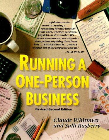 Claude Whitmyer: Running a one-person business (1994, Ten Speed Press)