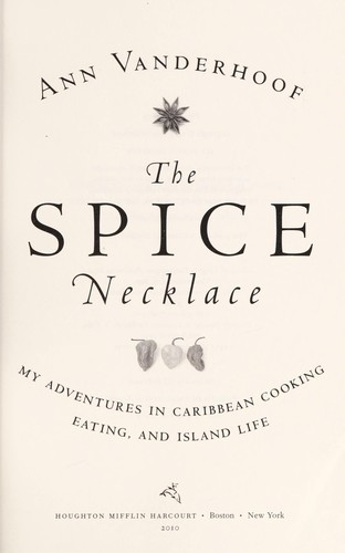 Ann Vanderhoof: The spice necklace (2010, Houghton Mifflin Harcourt)