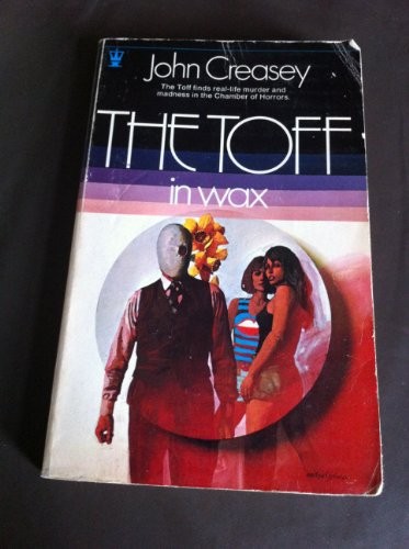 John Creasey: Toff in Wax (Paperback, 1971, Hodder)