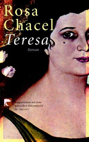 Rosa Chacel: Teresa. (Paperback, German language, 2002, Berliner Taschenbuchverlag)