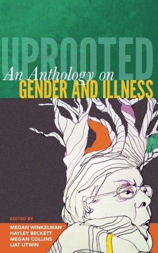 Megan Collins, Megan Winkelman, Hayley Beckett, Liat Litwin: Uprooted (Paperback, Obdurate Oaks Press)