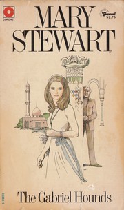 Mary Stewart: The Gabriel Hounds (Paperback, 1968, Coronet Books (Div. of Hodder & Stoughton))