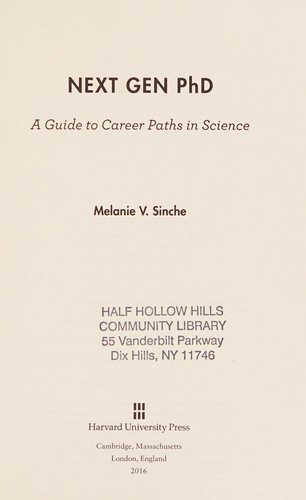 Melanie V. Sinche: Next gen PhD (2016, Harvard University Press)