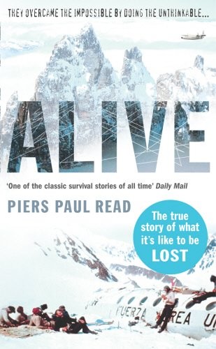 Piers Paul Read: ALIVE (Paperback, Arrow Books)