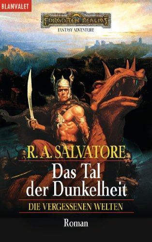 Robert A. Salvatore, R. A. Salvatore, Marita Böhm: Die vergessenen Welten 4: Das Tal der Dunkelheit (German language, 1993, Goldmann Verlag)