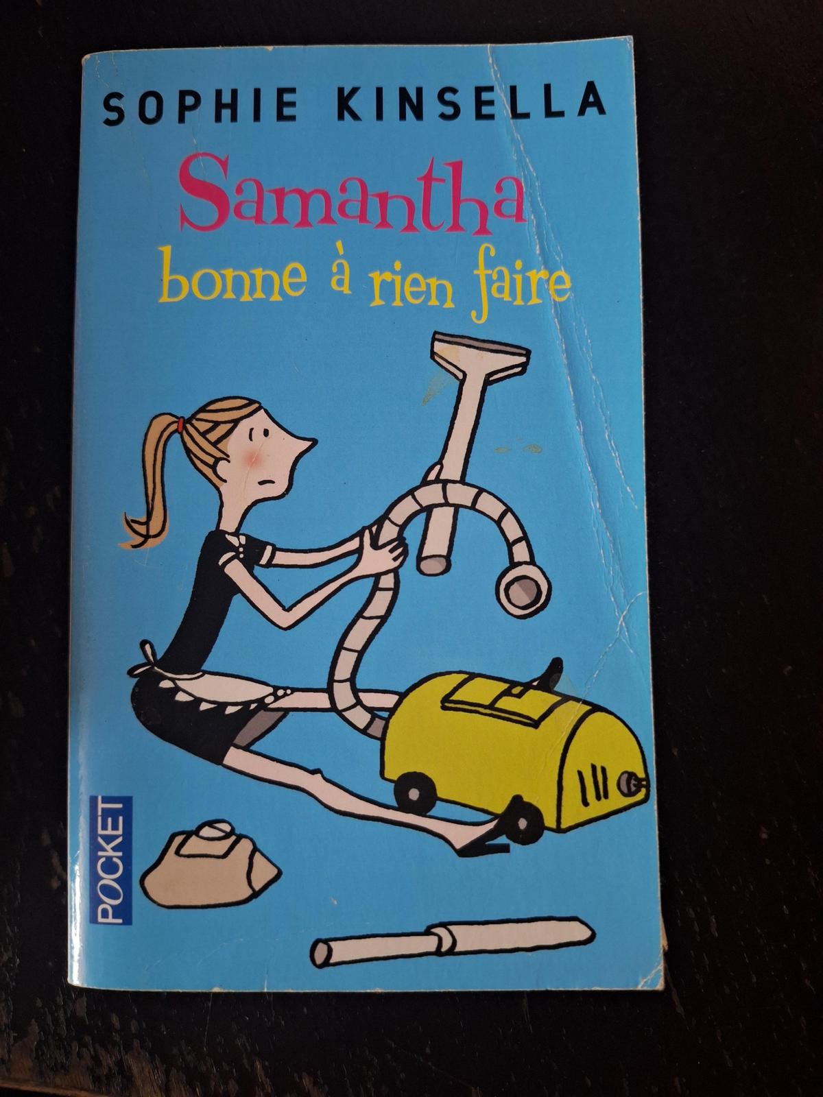 Sophie Kinsella: Samantha, bonne à rien faire (French language, 2010, Presses Pocket)
