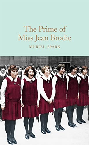 Muriel Spark, Muriel Spark: Prime of Miss Jean Brodie (2017, Pan Macmillan)