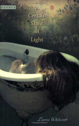 Laura Whitcomb: A Certain Slant of the Light (2005)
