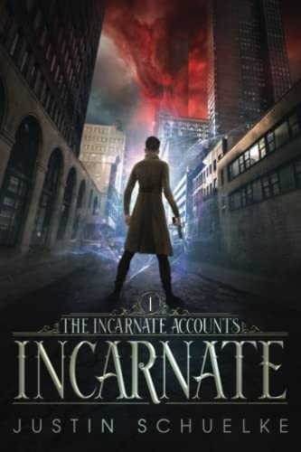 Justin Schuelke: Incarnate (Paperback, Justin Schuelke)