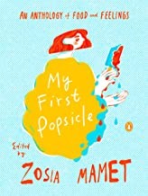 Zosia Mamet: My First Popsicle (Hardcover, Penguin Books)