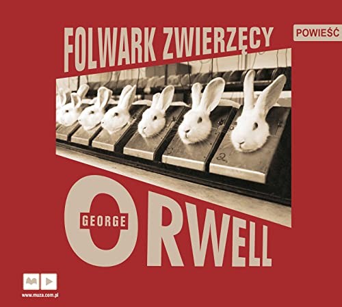 George Orwell: Folwark zwierzecy (AudiobookFormat, 2018, Muza)