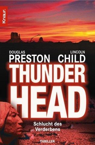 Douglas Preston, Lincoln Child: Thunderhead. (Paperback, German language, 2002, Droemersche Verlagsanstalt Th. Knaur Nachf., GmbH & Co.)