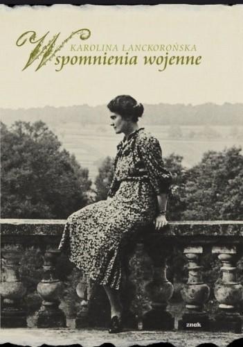Karolina Lanckrońska: Wspomnienia wojenne (Polish language, 2001)