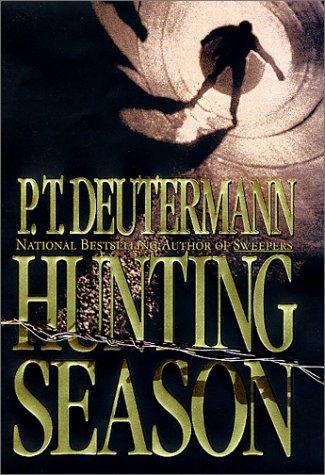 Peter T. Deutermann: Hunting season (2001, St. Martin's Press)