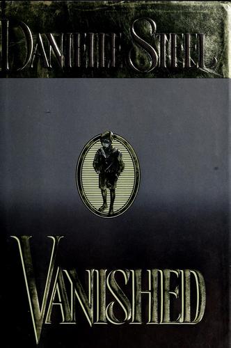 Danielle Steel: Vanished (Hardcover, 1993, Delacorte Press)