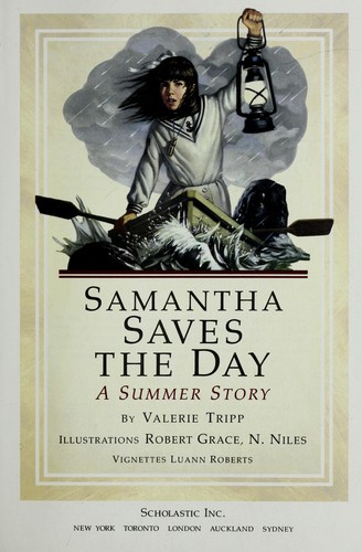 Valerie Tripp, Robert Grace, Nancy Niles: Samantha Saves the Day (1988, Scholastic Inc.)