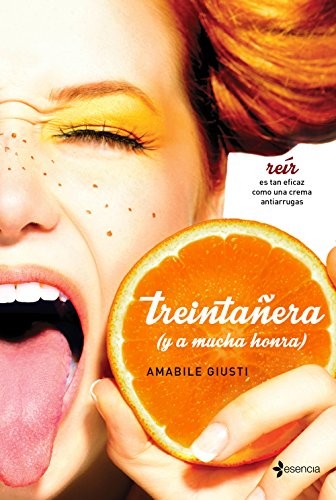 Traducciones Imposibles  S. L., Amabile Giusti: Treintañera (Paperback, Esencia)