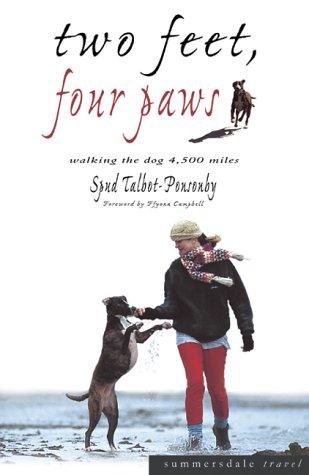 Spud Talbot-Ponsonby: Two Feet, Four Paws (Paperback, 2001, Summersdale Publishers)