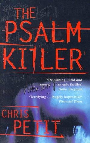 Christopher Petit: The Psalm Killer (Paperback, 1997, Pan Books)
