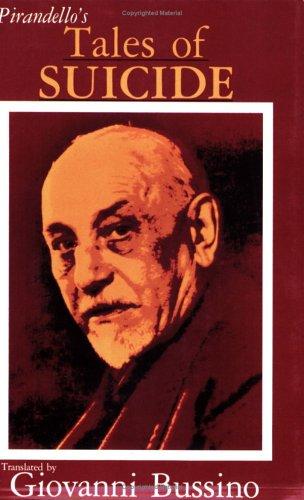 Luigi Pirandello: Tales of Suicide (Paperback, 1988, Dante University of America Press)