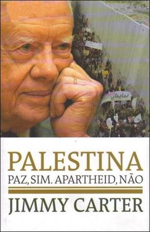 Jimmy Carter: Palestina (Hardcover, Portuguese language, 2007, QUIDNOVI)