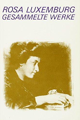Rosa Luxemburg: Gesammelte Werke Bd. 5: Ökonomische Schriften (German language)