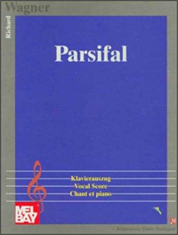 Richard Wagner: Parsifal Piano (Music Scores) Piano and Vocal Score (Paperback, Konemann)