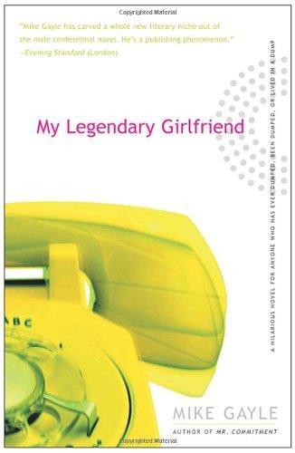 Mike Gayle: My Legendary Girlfriend (2003)